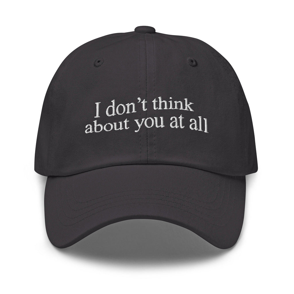I-DON'T-THINK-ABOUT-YOU-AT-ALL-MAD-MEN-DAD-CAP